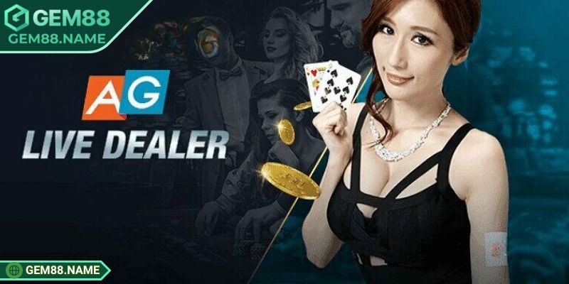 Sảnh AG Gem88 – Trải Nghiệm Casino Trực Tuyến Hấp Dẫn 2 Điểm thu hút khi cá cược ở sảnh AG